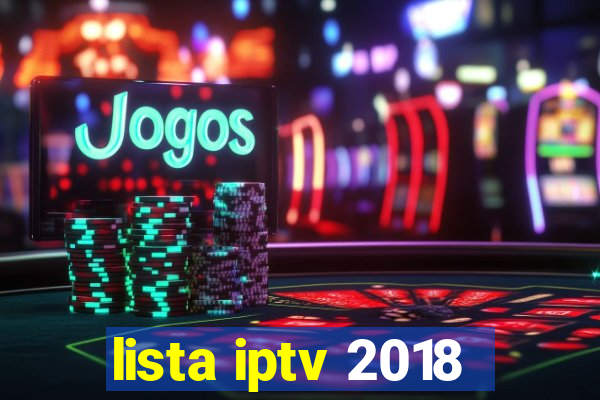 lista iptv 2018